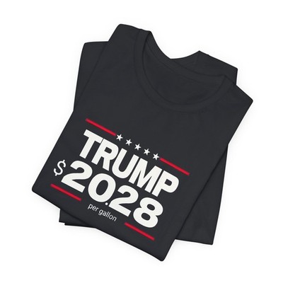 TRUMP Gas Price Protest Shirt -$20.18 a Gallon
