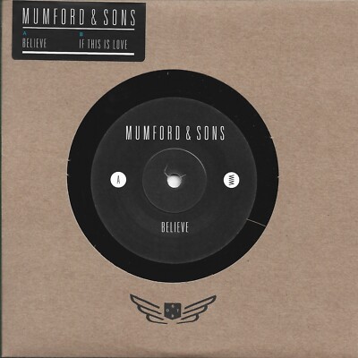 Mumford and Sons Believe / If This Is Love 7 inch vinyl New Listen