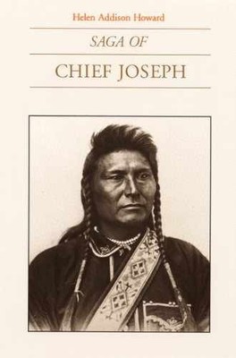 Saga of Chief Joseph - Paperback, by Helen Addison Howard - Very Good