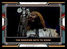 53 The Modifier Gets to Work Star Wars Book Of Boba Fett 2022 Topps TCG CCG