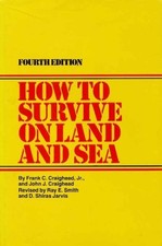 How to Survive on Land and Sea by Craighead, John J. Hardback Book The Fast Free