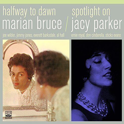 Halfway To Dawn + Spotlight On Jacy Parker,  Marian Bruce & Jacy Parker - Afbeelding 1 van 3