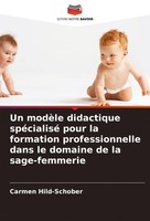 Un ModèLe Didactique SpéCialisé Pour La Formation Professionnelle Dans Le Domain