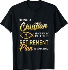 Christian Gospel and Bible Phrase for our Lord Jesus T-Shirt