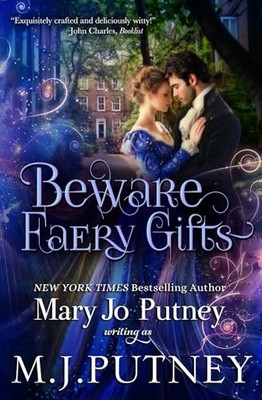 Beware Faery Gifts: A Regency - GOOD