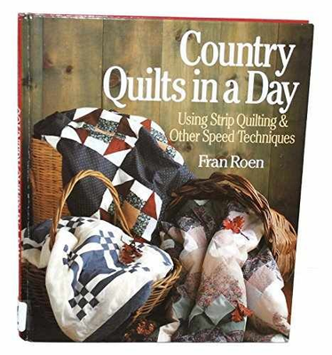 #ad Country Quilts in a Day: Using Strip Hardcover by Fran Roen Acceptable $7.23