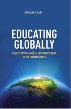 Erkan Acar Educating Globally (Paperback)