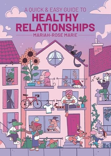 A Quick & Easy Guide to Healthy Relationships by Mariah-Rose ... - 9781637157947 - Image 4