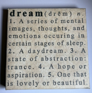 Sign "Dreams" 11 1/2" square, Black Lettering on Cream
