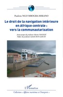 Paulette Ngo Mbogba-Mikano | Le Droit De La Navigation IntéRieure En Afrique...