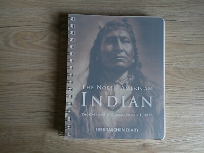 1998 Taschen Diary - The North American Indian - Fotos von Edward Sheriff Curtis