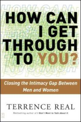 #ad How Can I Get Through to You? Closing the Intimacy Gap Between M VERY GOOD $4.36