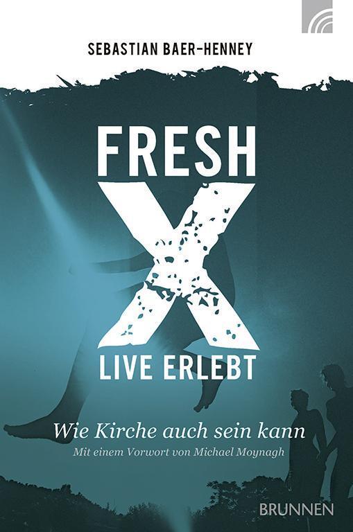 Thumbnail - Fresh X - Live Erlebt, Sebastian Baer-henney