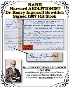 RARE! Harvard ABOLITIONIST Dr. Henry Ingersoll Bowditch Signed 1867 RR Stock