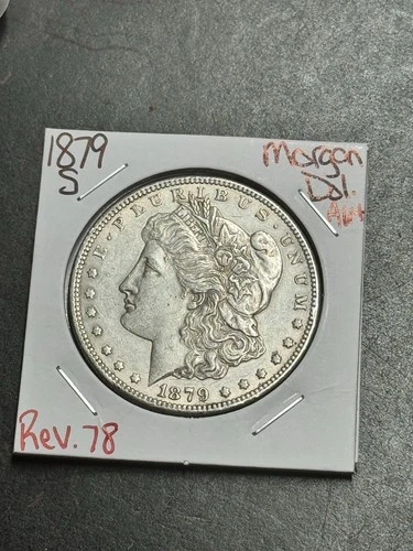 1879 S Rev. of 78 Morgan Silver Dollar AU About Uncirculated Better Date (19265)