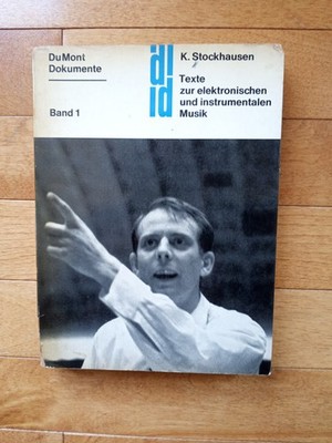 Texte, Bd.1, Texte zur elektronischen und instrumentalen Musik 1952-1962 zur The