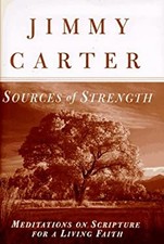 Sources of Strength : Meditations on Scripture for a Living Faith