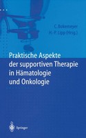 Praktische Aspekte Der Supportiven Therapie In HäMatologie Und Onkologie H. P. L