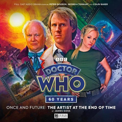 Doctor Who: Once And Future - The Artist At The End Of Time James Goss - Image 5