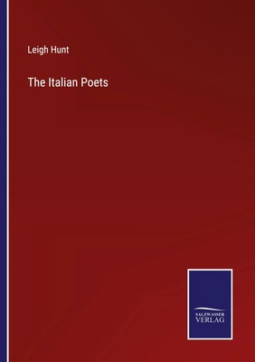 Leigh Hunt | The Italian Poets | Taschenbuch | Englisch (2022) | Outlook