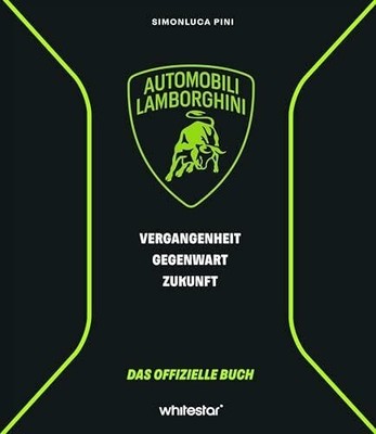 Die Autos von Lamborghini: Das offizielle Buch: Buch Edizioni White Star SrL