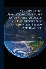 Mark E Barner A Comparative Usability and End...