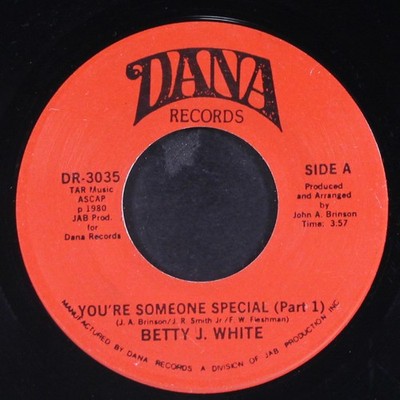 BETTY J. WHITE you're someone special / this moment with you 7'' Single 45 RPM