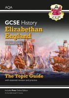 CGP Books | Gcse History AQA Topic Revision Guide - Elizabethan England,...