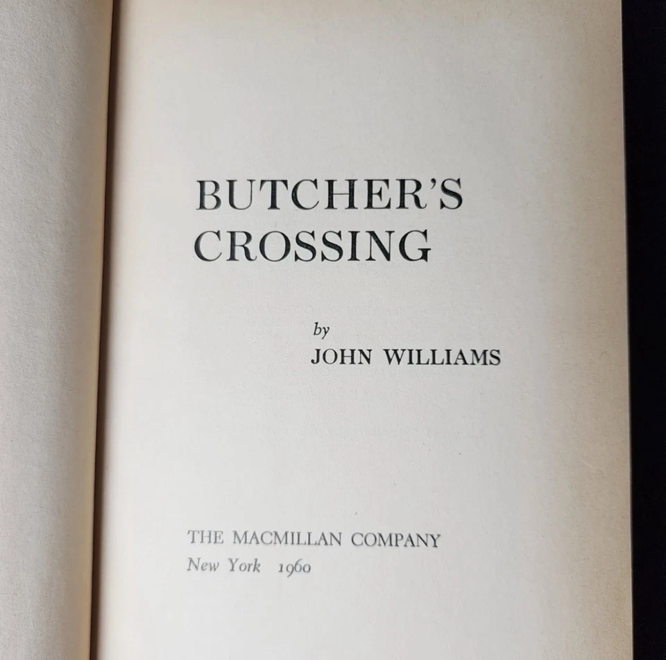 John Williams Butcher's Crossing первое издание первое издание - Изображение 2 из 4