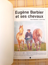 Eugene Barbier et ses chevaux - Laurent Cresp - L'Echo des Poneys