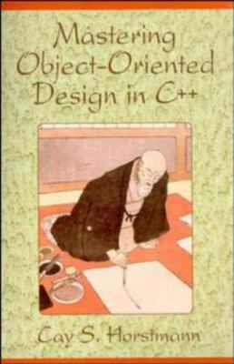 Mastering Object-Oriented Design in C++ by Cay S. Horstmann (1995, Trade...