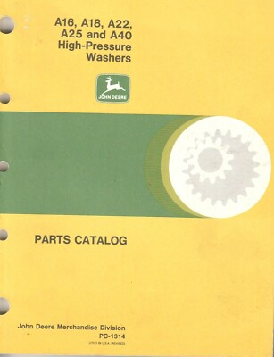 #ad John Deere A16 A18 A22A25 And A40 High Pressure Washers Parts Calalog PC 1314 $12.75