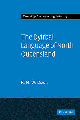 The Dyirbal Language of North Queensland Dixon Paperback 9780521097482
