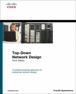 Top-Down Network Design, Priscilla Oppenheimer