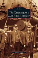 James E. Casto | Chesapeake And Ohio Railway | Buch | Englisch (2006) | Gebunden