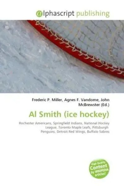 Frederic P. Miller (U. A.) | Al Smith (Ice Hockey) | Taschenbuch | Englisch-image