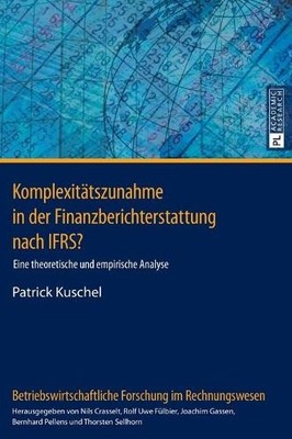 Komplexitaetszunahme in der Finanzberichterstattung nach IFRS... - 9783631659878