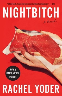 Nightbitch: A Novel by Rachel Yoder (English) Paperback Book