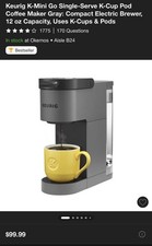 Keurig K-Mini Go Pod Coffee Maker  12oz Removable Drip Tray K-Cup Compatible