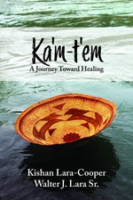 Kam-tem: A Journey Toward Healing