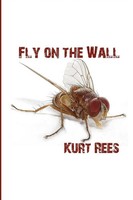 Fly On The Wall Kurt Rees Taschenbuch Kartoniert / Broschiert Englisch 2013