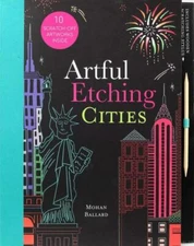 Artful Etching: Cities , Ballard, Mohan