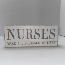 Quill To Paper By Six Trees “Nurses Make A Difference To Lives” Wooden Sign