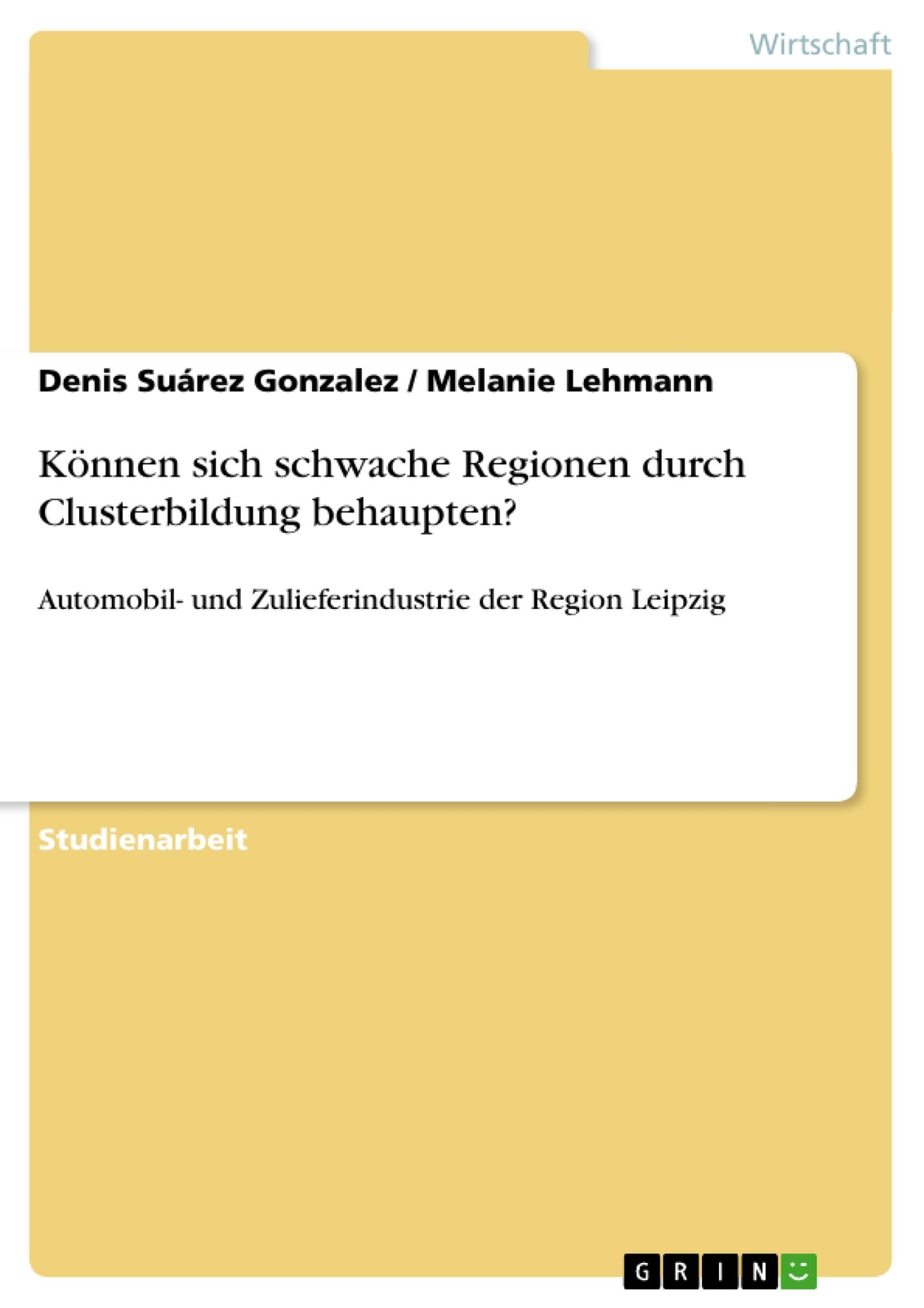 Können Sich Schwache Regionen Durch Clusterbildung Behaupten? | Buch |