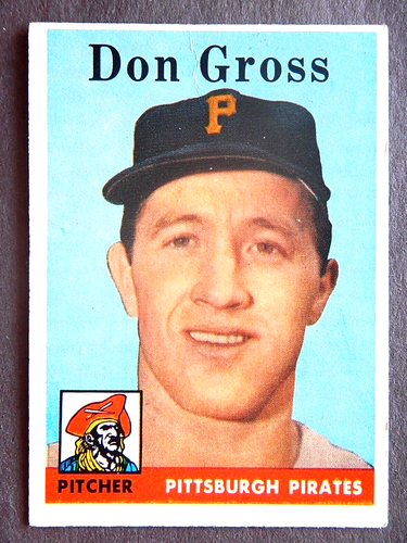Don Gross #172 Topps 1958 Baseball Card (Pittsburgh Pirates) *VG