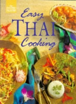 Easy Thai Cooking (Good Cook's Collection),Margaret Gore [editor