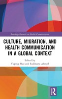 Yuping Mao (U. A.) | Culture, Migration, And Health Communication In A Global...