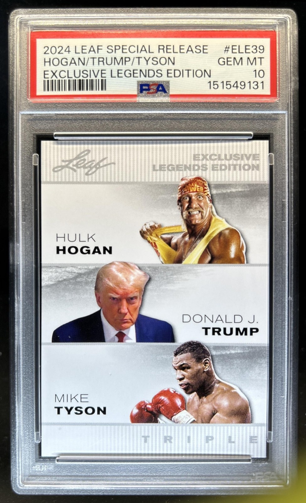 2024 Leaf Exclusive Legends Hulk Hogan Donald J. Trump Mike Tyson #ELE-39 PSA 10
