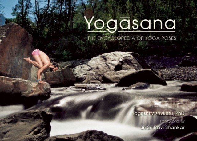 Yogasana: The Encyclopedia of Yoga Poses by Yogrishi Ph.D. Vishvketu NEW - Image 4