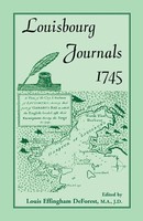Louis Effingham Deforest | Louisbourg Journals, 1745 | Taschenbuch | Englisch